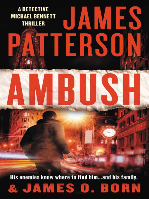 Title details for Ambush by James Patterson - Wait list